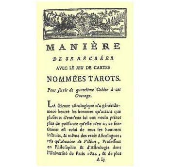 Primeira página do livro de Etteilla, Manière de se récréer avec le jeu de cartes nommées tarots (1785). Reproduzido de Jacques Halbronn em L'Astrologie du livre de Thot: suivie de récherches sur l'histoire de l'astrologie du tarot (1993) Ed. de la Maisnie & Ed. de la Grande Conjontion)