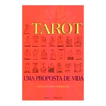 Tarot - Uma Proposta de Vida