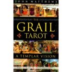 The Grail Tarot: A Templar Vision | Capa